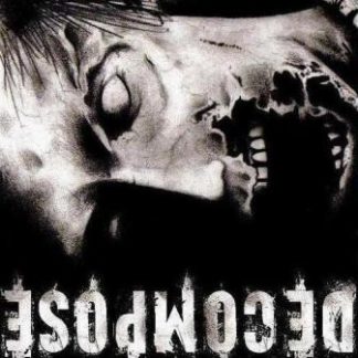 DECOMPOSE - Zombie