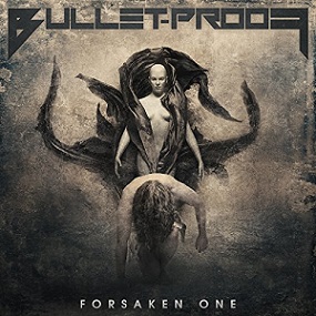 BULLET-PROOF - Forsaken One