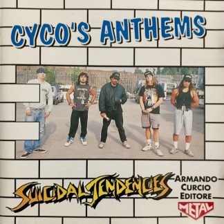 SUICIDAL TENDENCIES - Cyco's Anthems (BOOTLEG)