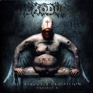 EXODUS - The Atrocity Exhibition: Exhibit A
