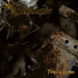 BRODEQUIN - Methods of Execution