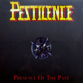 PESTILENCE - Presence Of The Past