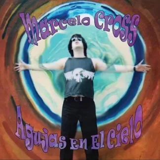 MARCELO CROSS - Agujas En El Cielo