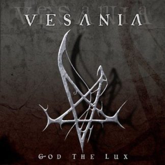 VESANIA - God The Lux