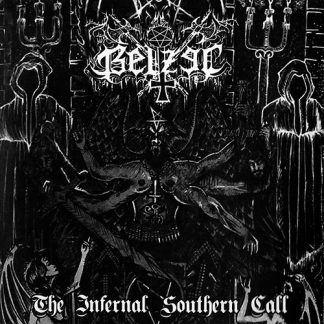 BELZEC - The Infernal Southern Call