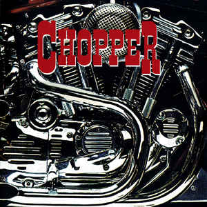 CHOPPER - Chopper (LP)