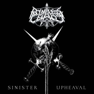 BOUNDLESS CHAOS - Sinister Upheaval (LP)