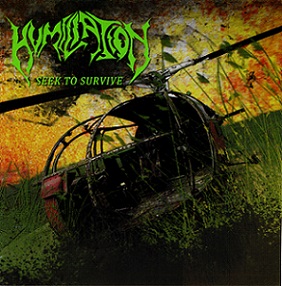 HUMILIATION - Seek To Survive