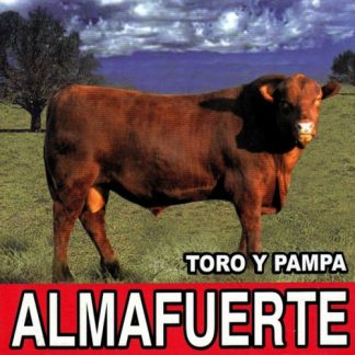 ALMAFUERTE - Toro y Pampa (LP)