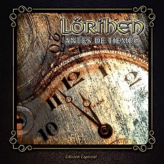 LORIHEN - Antes De Tiempo - Edicion Especial