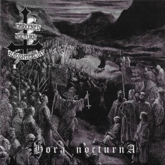 DARKENED NOCTURN SLAUGHTERCULT - Hora Nocturna