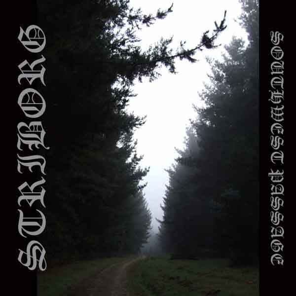 STRIBORG - Southwest Passage