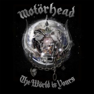 MOTORHEAD - The World Is Yours