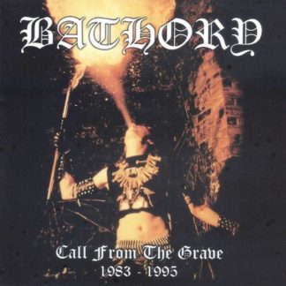 BATHORY - Call From The Grave (Bootleg)