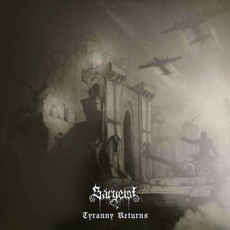 SARGEIST - Tyranny Returns (LP)