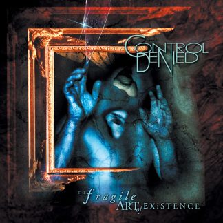 CONTROL DENIED - The Fragile Art Of Existence (2CD)