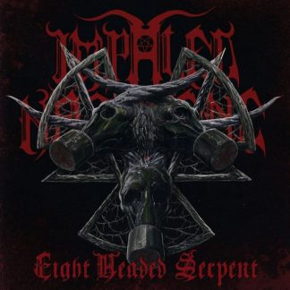 IMPALED NAZARENE - Eight Headed Serpent