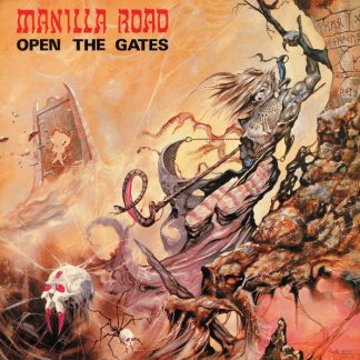 MANILLA ROAD - Open The Gates