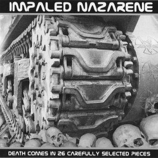 IMPALED NAZARENE - Death Comes In 26  Carefully Selected Pieces