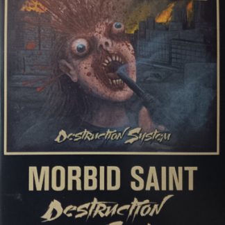 MORBID SAINT - System Destruction (TAPE)