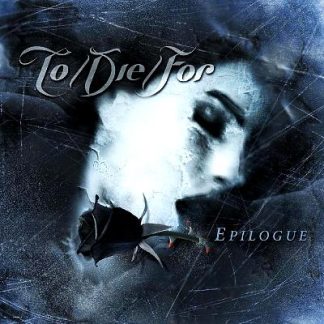 TO/DIE/FOR - Epilogue (2CD)