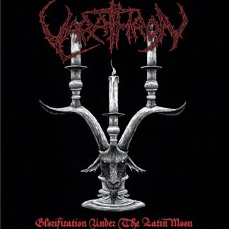 VARATHRON - Glorification Under The Latin Moon