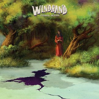 WINDHAND - Eternal Return