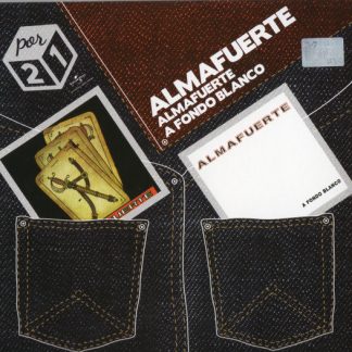 ALMAFUERTE - Almafuerte/A Fondo Blanco