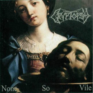 CRYPTOPSY - None So Vile (White LP)