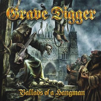 GRAVE DIGGER - Ballads Of a Hangman