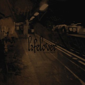 LIFELOVER - Dekadens (LP)