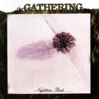 THE GATHERING - Nighttime Birds (TAPE)