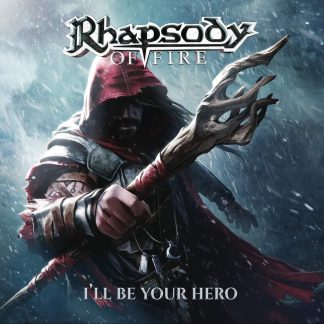 RHAPSODY OF FIRE - I'll Be Your Hero