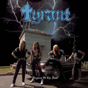 TYRANT - Legions Of The Dead (Blue Night LP)