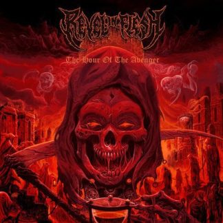 REVEL IN FLESH - The Hour Of The Avenger