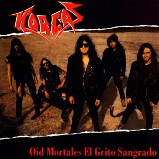 HORCAS - Oid Mortales El Grito Sangrado