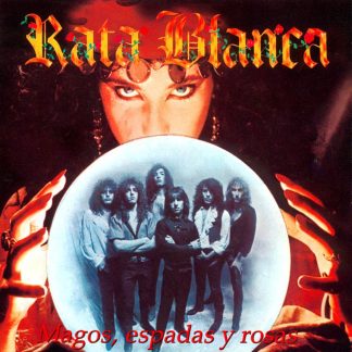RATA BLANCA - Magos, espadas y rosas (LP)