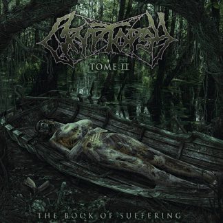 CRYPTOPSY  The Book Of Suffering - Tome II