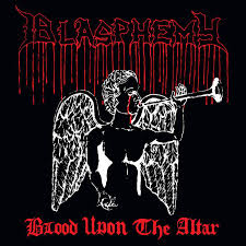 BLASPHEMY - Blood Upon The Altar  (LP)