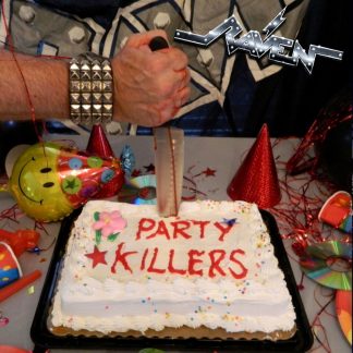 RAVEN - Party Killers