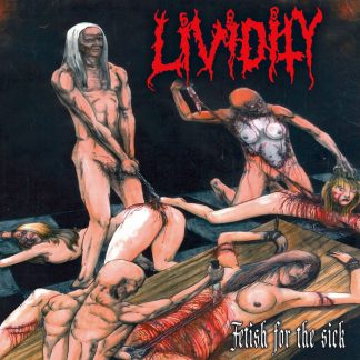 LIVIDITY - Fetish For The Sick (Con Bonus)
