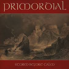 PRIMORDIAL - Storm Before Calm (LP)