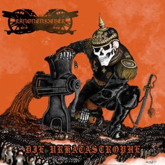 KANONENFIEBER - Die Urkatastrophe (LP)