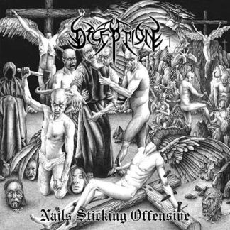 DECEPTION - Nails Sicking Offensive (EP Format)