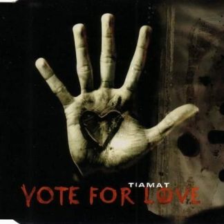 TIAMAT - Vote For Love (Con Bonus)