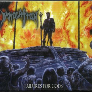 IMMOLATION - Failures For Gods