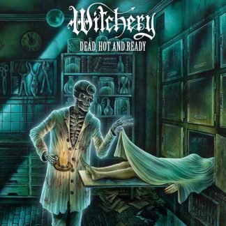 WITCHERY - Dead, hot And Ready