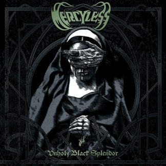 MERCYLESS - Unholy Black Splendor