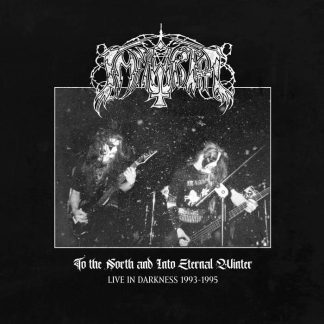 IMMORTAL - To The North And Into Eternal Winter - Live in Darkness 1993-1995 (LP)