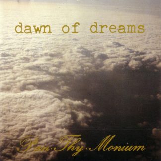 PAN.THY.MONIUM - Dawn Of Dreams